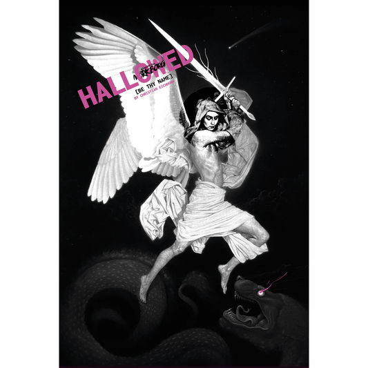 HALLOWED (BE THY NAME)