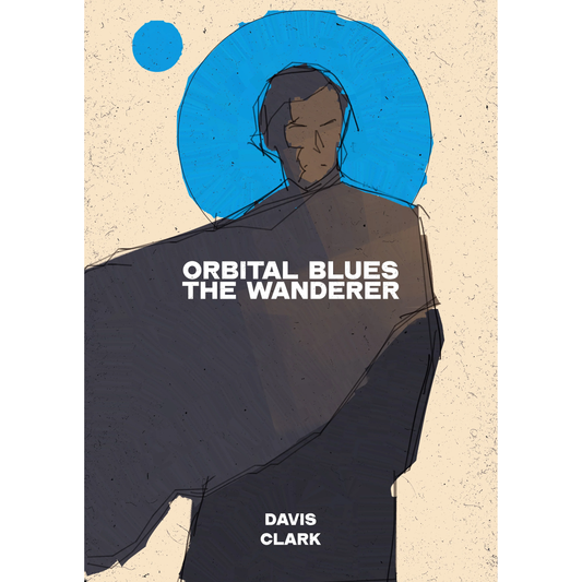 ORBITAL BLUES: THE WANDERER