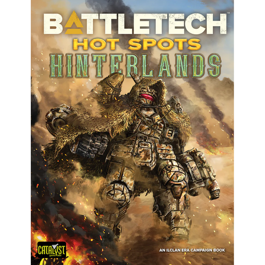 BATTLETECH: HOT SPOTS- HINTERLANDS