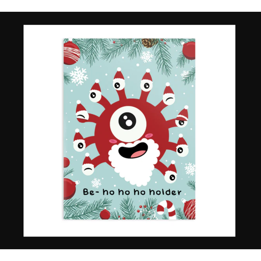 BEHO-HO-HOLDER GREETING CARD