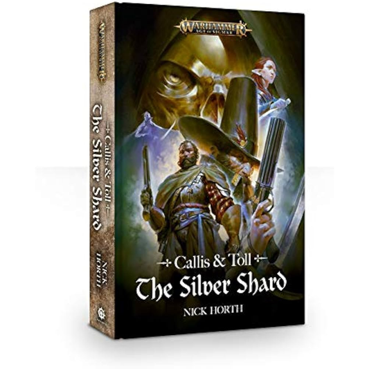 CALLIS AND TOLL THE SILVER SHARD (HARDOCOVER)