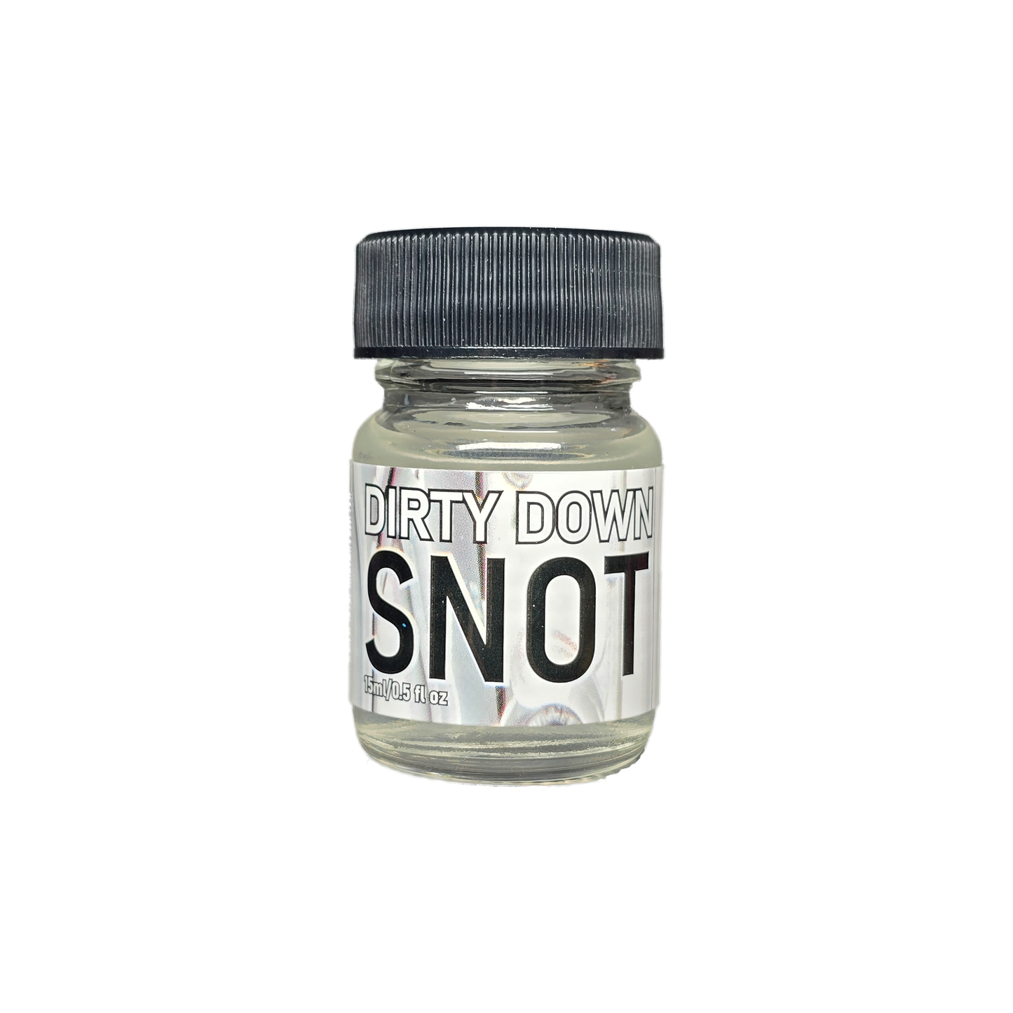 DIRTY DOWN SNOT