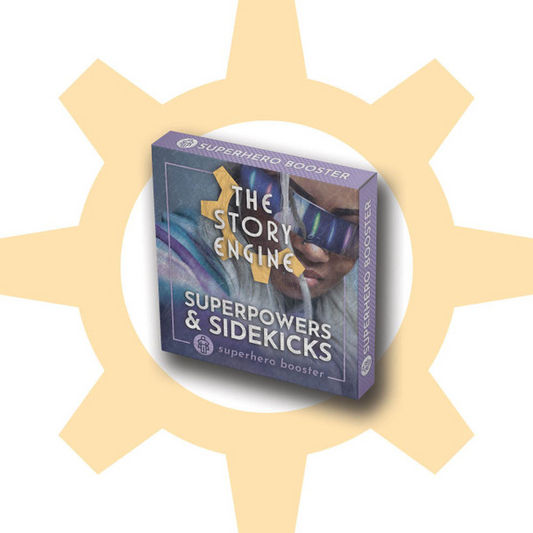 STORY ENGINE - SUPERPOWERS & SIDEKICKS