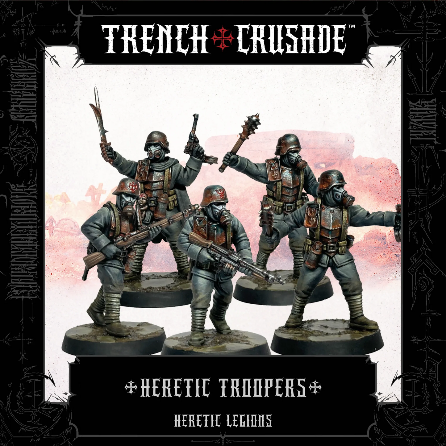 TRENCH CRUSADE HERETIC LEGIONS TROOPERS