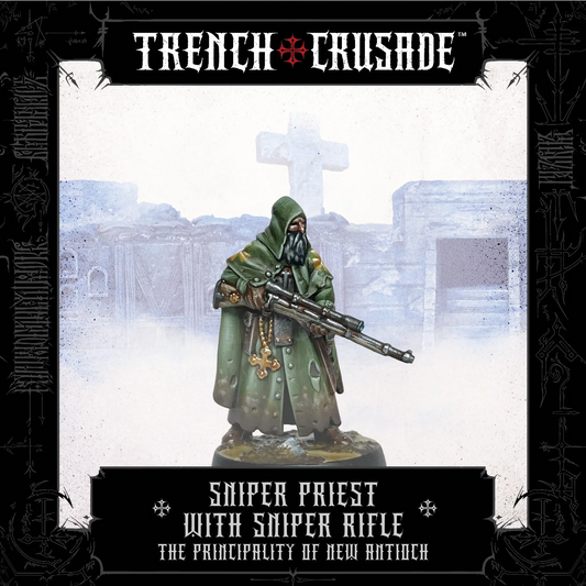 TRENCH CRUSADE PRINCIPALITY OF NEW ANTIOCH SNIPER PRIEST (SNIPER RIFLE)