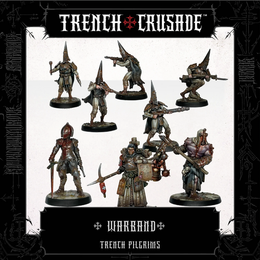 TRENCH CRUSADE TRENCH PILGRIMS WARBAND