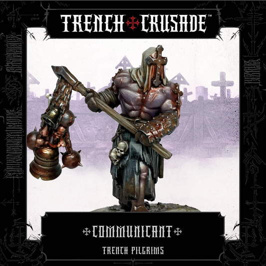 TRENCH CRUSADE TRENCH PILGRIMS COMMUNICANT