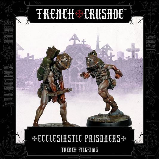 TRENCH CRUSADE TRENCH PILGRIMS ECCLESIASTIC PRISONERS