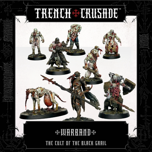 TRENCH CRUSADE CULT OF THE BLACK GRAIL WARBAND