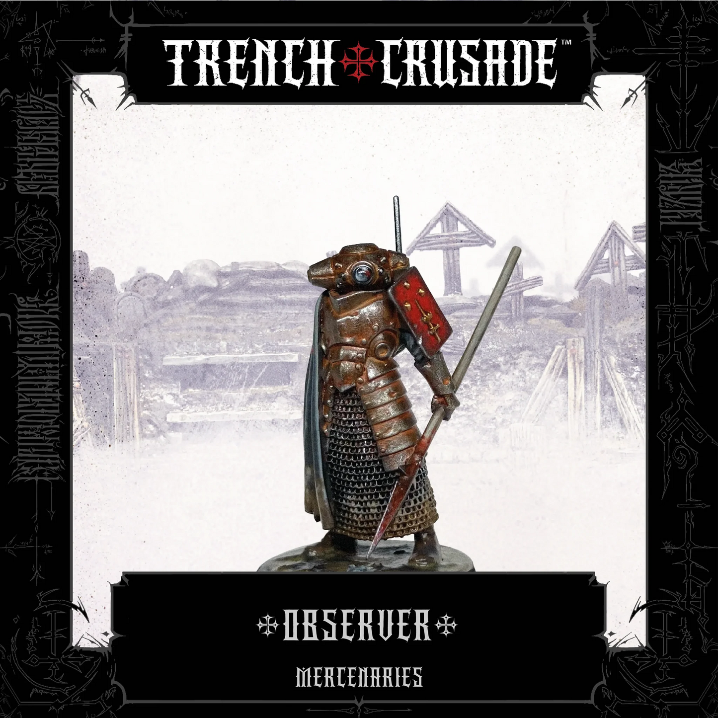 TRENCH CRUSADE MERCENARIES OBSERVER