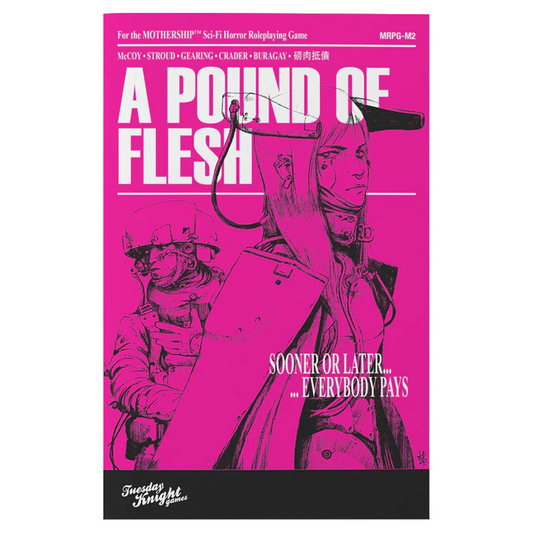 A POUND OF FLESH (MOTHERSHIP)