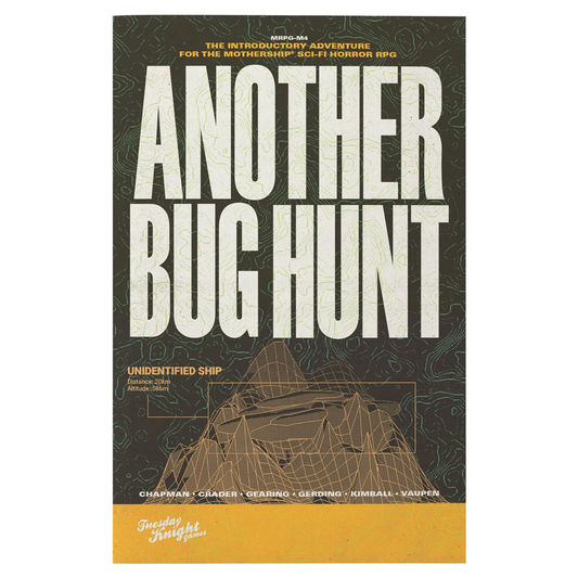 ANOTHER BUG HUNT (MOTHERSHIP)