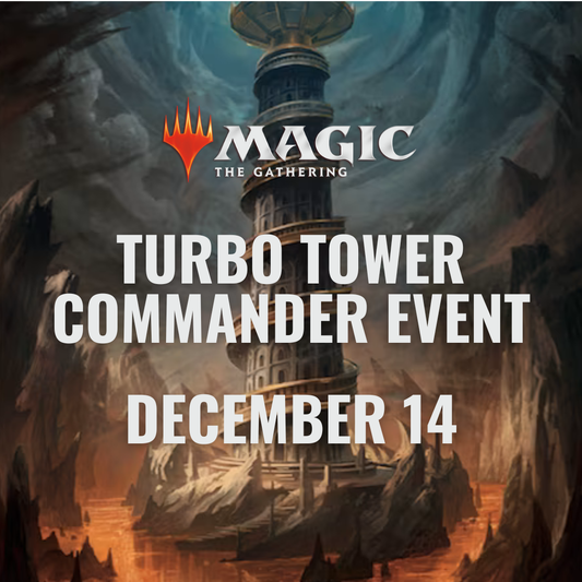 MAGIC PRESENTS TURBO TOWER COMMANDER EVENT (12/14/2025)