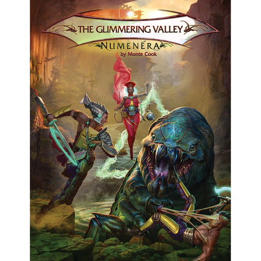 NUMENERA THE GLIMMERING VALLEY
