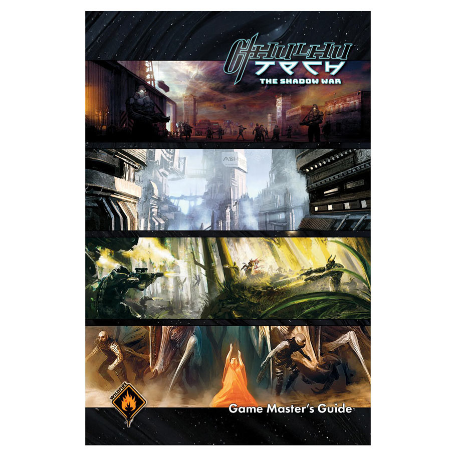 CTHULHU TECH: THE SHADOW WAR GM GUIDE