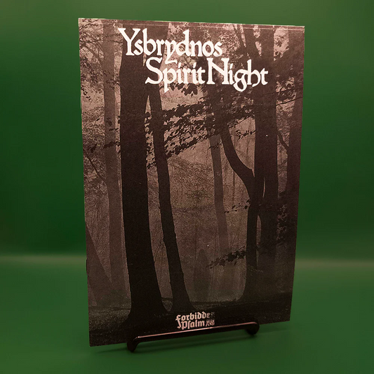 FORBIDDEN PSALM: YSBRYDNOS SPIRIT NIGHT