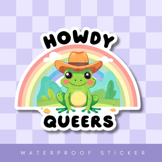 HOWDY QUEERS STICKER