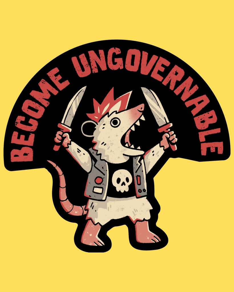 BECOME UNGOVERNABLE STICKER
