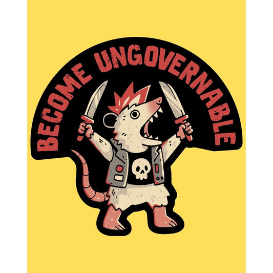 BECOME UNGOVERNABLE STICKER