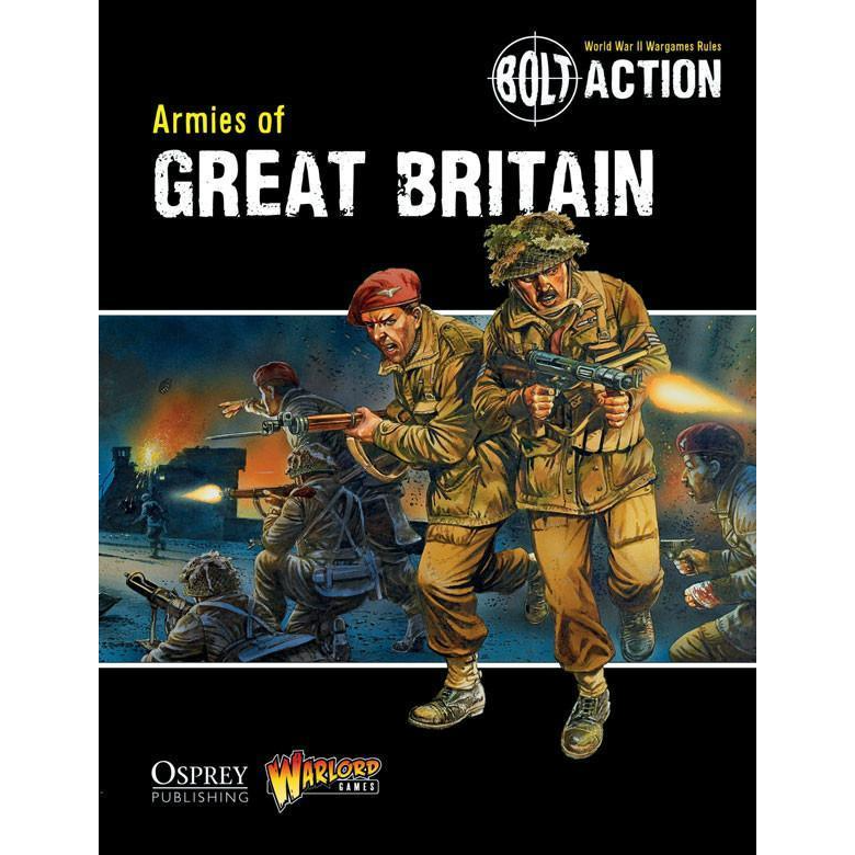BOLT ACTION ARMIES OF GREAT BRITAIN BOOK