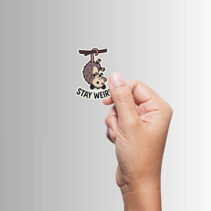 STAY WEIRD OPOSSUM STICKER