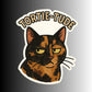 TORTIE-TUDE CAT STICKER
