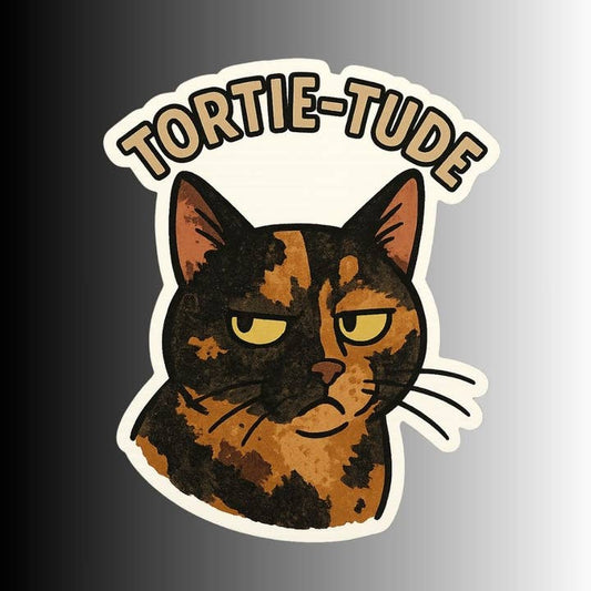TORTIE-TUDE CAT STICKER