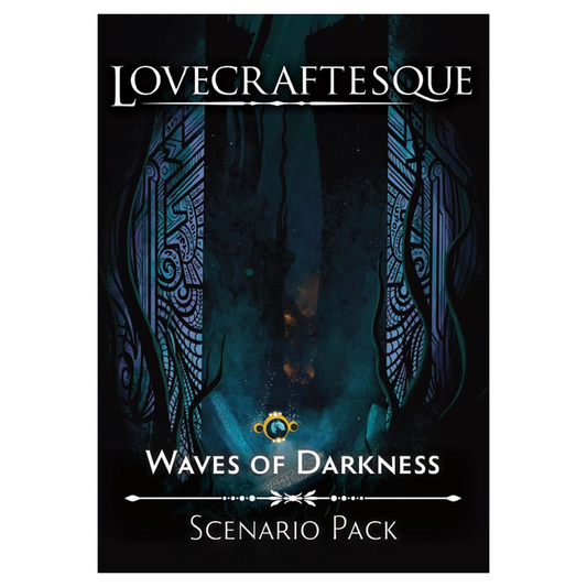 LOVECRAFTESQUE: WAVES OF DARKNESS