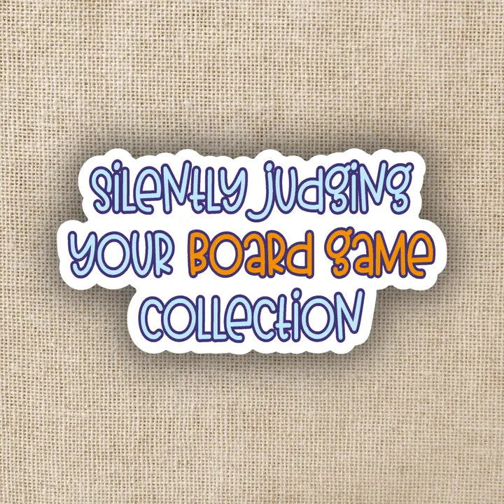 SILENTLY JUDGING YOUR BOARD GAME COLLECTIONSTICKER