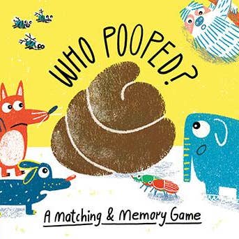 WHO POOPED? A MATCHING AND MEMORY GAME