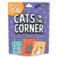 CATS IN THE CORNER