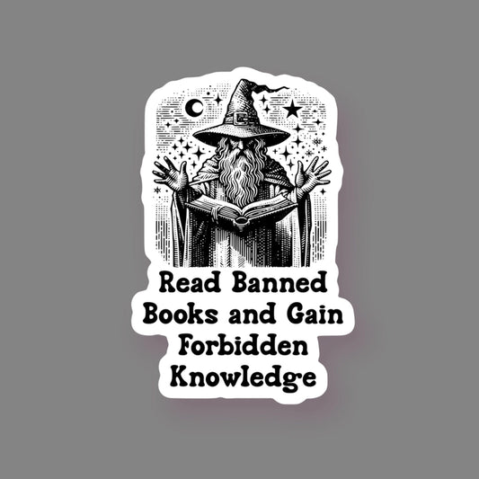 READ BANNED BOOKS & GAIN FORBIDDEN KNOWLEDGE STICKER