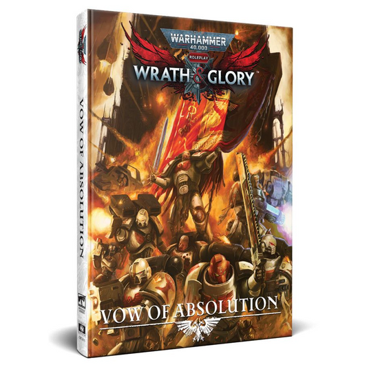 WARHAMMER WRATH & GLORY: VOW OF ABSOLUTION
