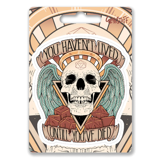 YOU HAVEN'T LIVED VINYL STICKER