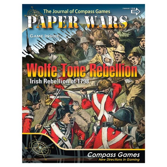 PAPER WARS 104: WOLFE TONE REBELLION
