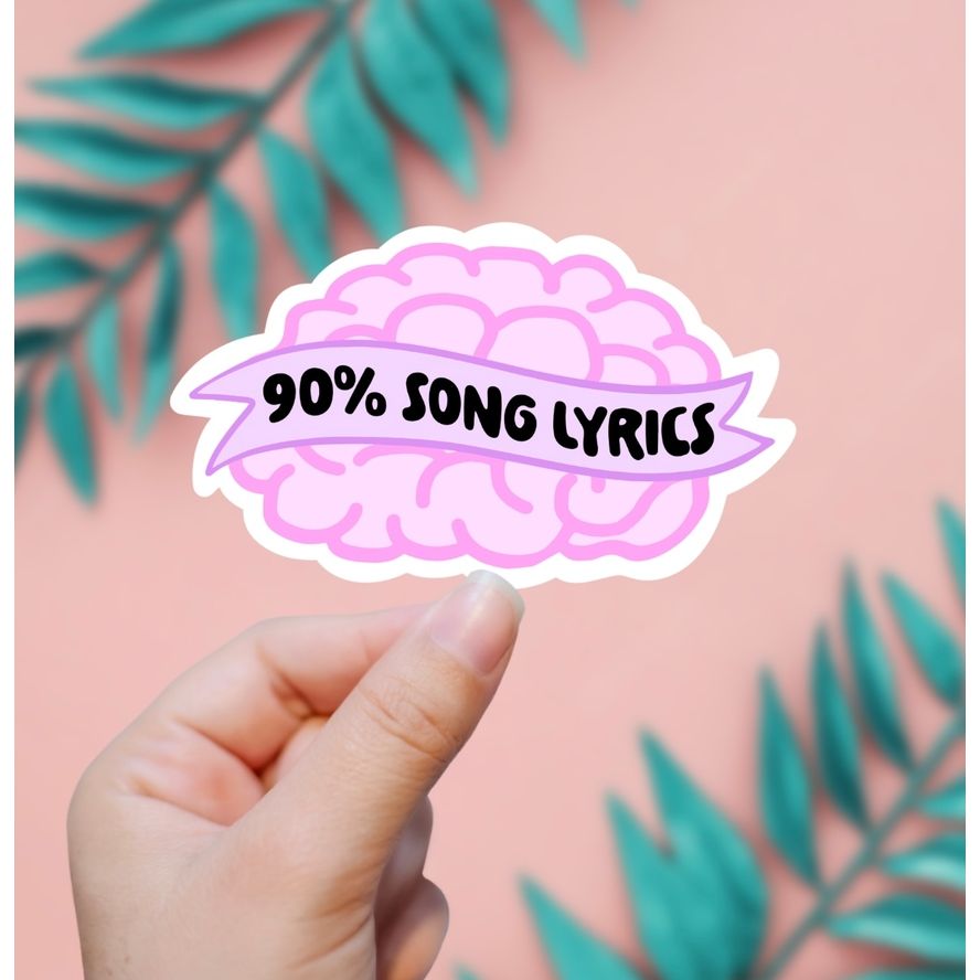 90% SONG LYRICS STICKER