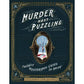 MURDER MOST PUZZLING: TWENTY MYSTERIOUS CASES TO SOLVE BY STEPHANIE VON REISWITZ