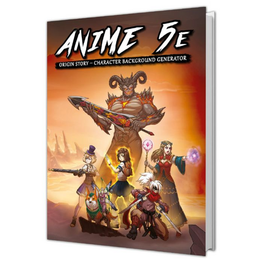 ANIME 5E ORIGIN STORY