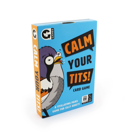 CALM YOUR TITS!