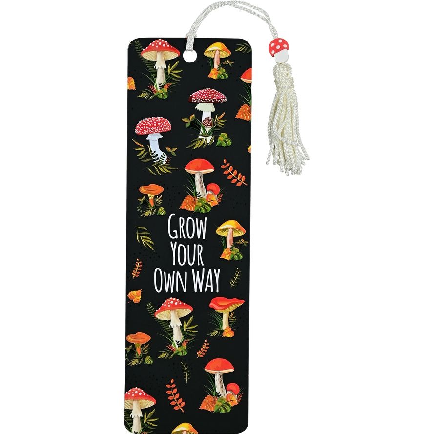 GROW YOUR OWN WAY MUSHROOM BOOKMARK