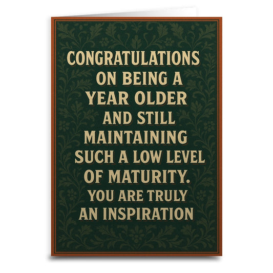 YOU ARE TRULY AN INSPIRATION GREETING CARD