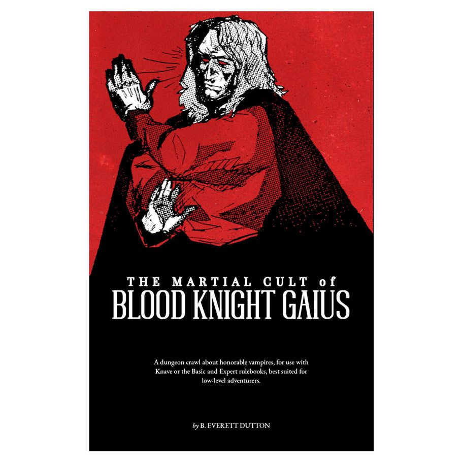 THE MARTIAL CULT OF BLOOD KNIGHT GAIUS (KNAVE RPG)