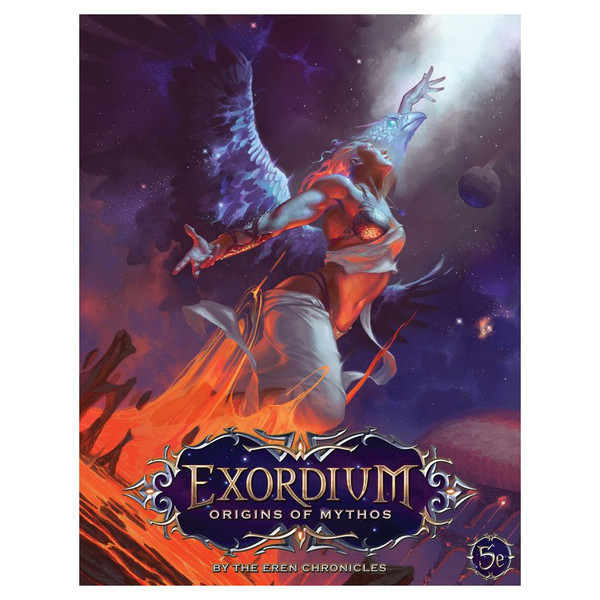 EXORDIUM: THE ORIGINS OF MYTHOS 5E