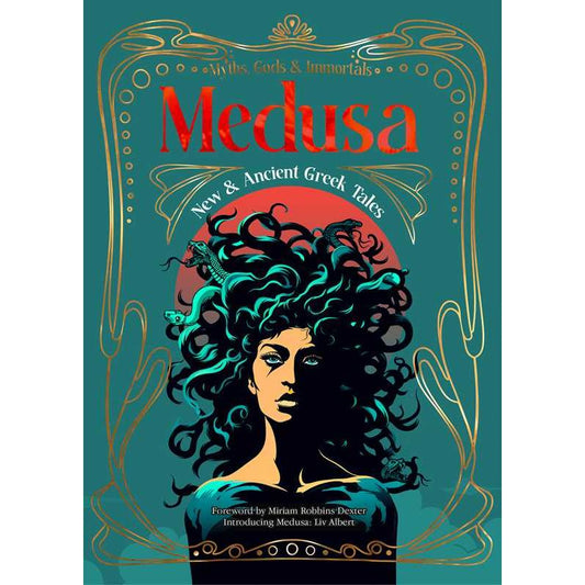 MEDUSA: NEW AND ANCIENT GREEK TALES