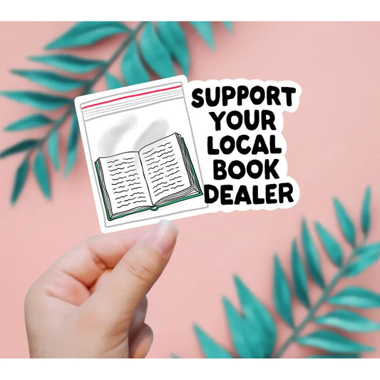 SUPPORT YOUR LOCAL BOOK DEALER STICKER