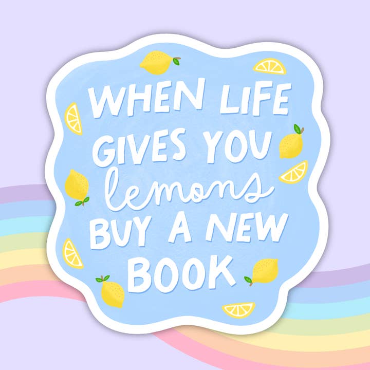 WHEN LIFE GIVES YOU LEMONS STICKER