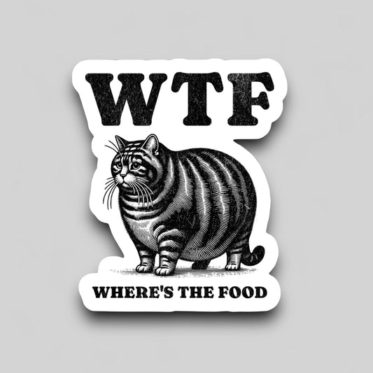 WTF: WHERES THE FOOD STICKER