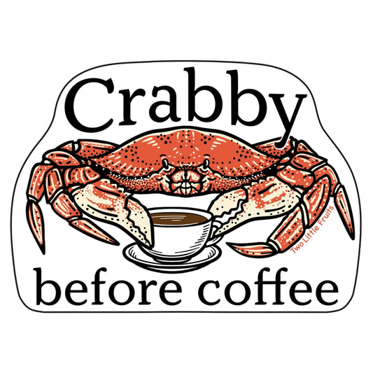CRABBY BEFORE COFFEE STICKER