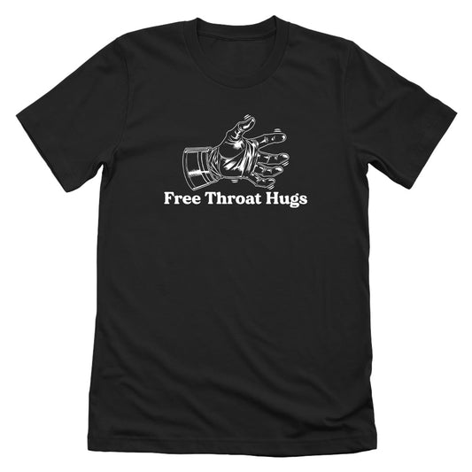 FREE THROAT HUGS T-SHIRT