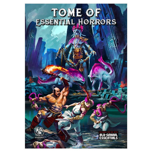 OLD SCHOOL ESSENTIALS: TOME OF ESSENTIAL HORRORS